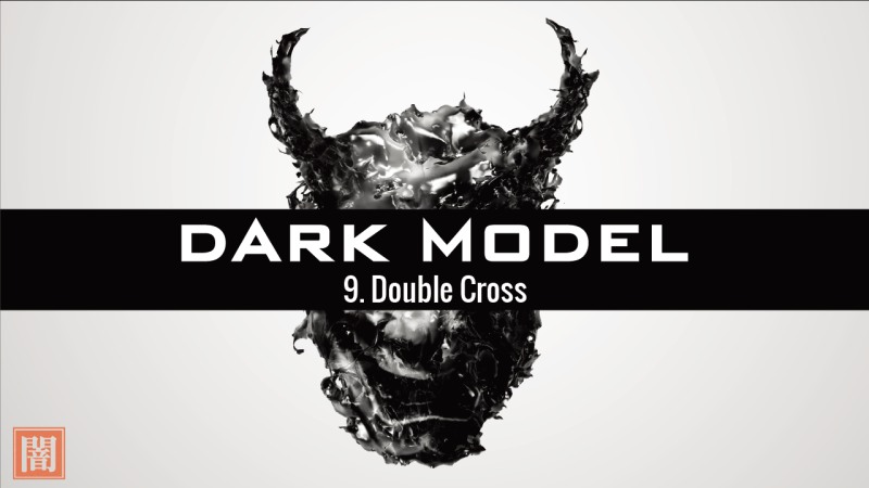 Dark Model-Double Cross