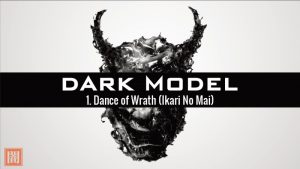 Dark Model-Dance Of Wrath