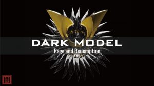 Dark Model-Rage and Redemption