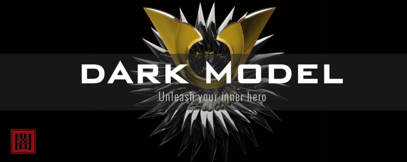Dark Model-Unleash Your Inner Hero