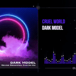 Dark Model - Cruel World (Visualizer)