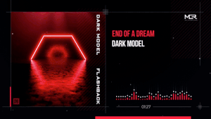 Dark Model - End Of A Dream (Visualizer)