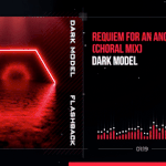 Dark Model - Requiem For an Angel (Visualizer)